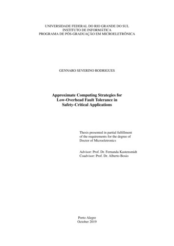Approximate Computing Strategies For Low-Overhead Fault . - UFRGS