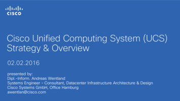 Cisco Unified Computing System (UCS) Strategy & Overview