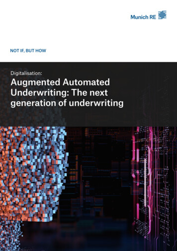 Digitalisation: Augmented Automated Underwriting: The Next Generation .