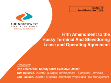 Fifth Amendment To The Husky Terminal And Stevedoring Lease And .