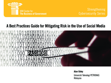 A Best Practices Guide For Mitigating Risk In The Use Of Social Media