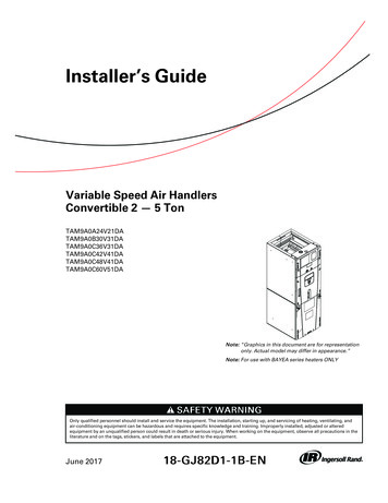 Installer's Guide Variable Speed Air Handlers Convertible . - Baker Dist