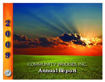 COMMUNITY BRIDGES, INC. Annual Report
