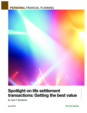 Spotlight On Life Settlement Transactions: Getting The Best Value PHOTO .