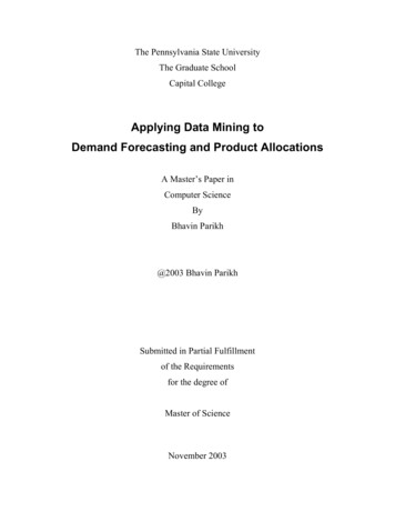 Applying Data Mining To Demand Forecasting And Product Allocations