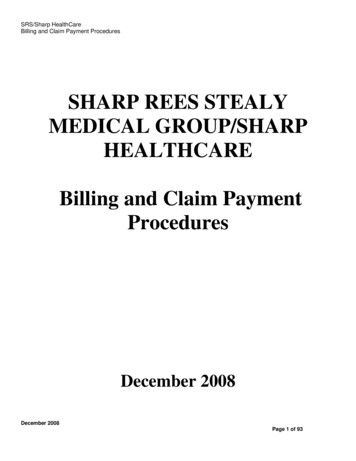 SHARP REES STEALY MEDICAL GROUP/SHARP HEALTHCARE Billing And Claim .