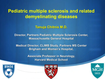 Pediatric Multiple Sclerosis And Related Demyelinating Diseases
