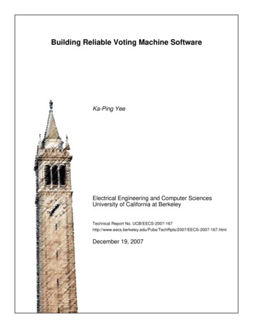 Building Reliable Voting Machine Software - EECS At UC Berkeley