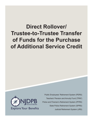 Direct Rollover/ Trustee-to-Trustee Transfer Of Funds For The Purchase .
