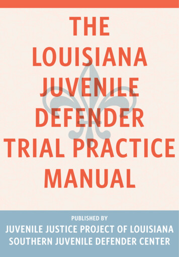 The Louisiana Juvenile Defender Trial Practice Manual