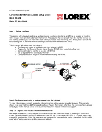Lorex Monitor Remote Access Setup Guide Dlink DI-624 Date: 25 May 2005