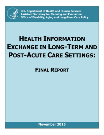Health Information Exchange In Long-t P -acute C S Final Report - Aspe
