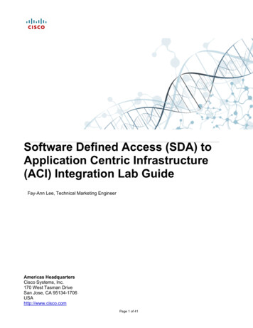 Software Defined Access (SDA) To Application Centric . - Cisco