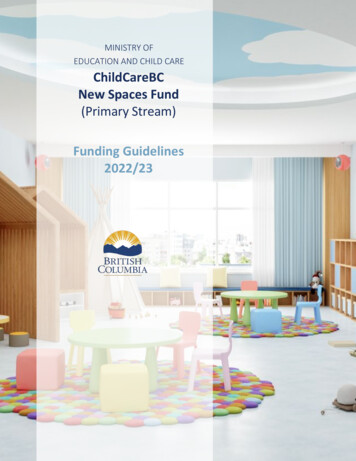 MINISTRY OF EDUCATION AND CHILD CARE ChildCareBC New Spaces Fund - Gov