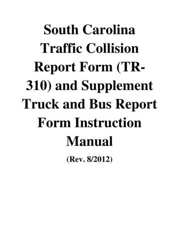 South Carolina Traffic Collision Report Form (TR- 310) And . - NHTSA