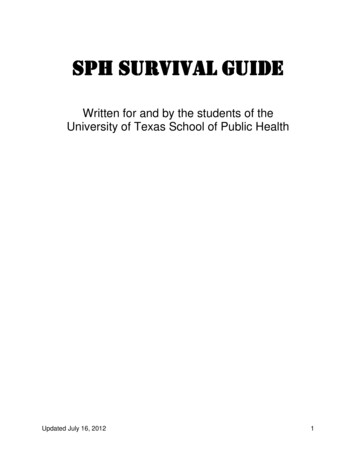 SPH SURVIVAL GUIDE - UTHealth School Of Public Health