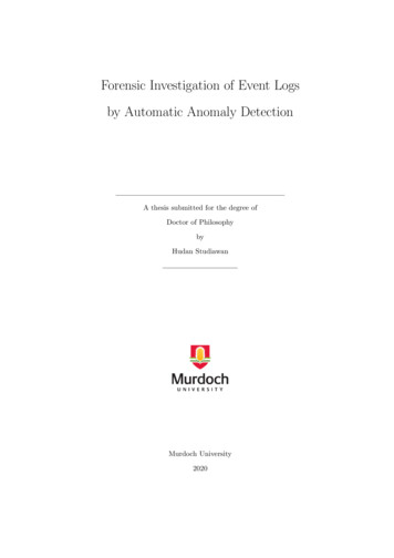 Forensic Investigation Of Event Logs By Automatic Anomaly Detection