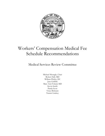Workers' Compensation Medical Fee Schedule Recommendations - Alaska