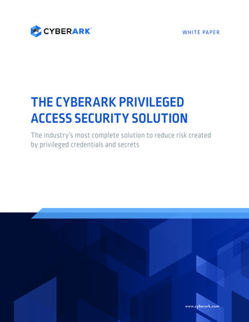 THE CYBERARK PRIVILEGED ACCESS SECURITY SOLUTION - AA-Consult