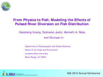 From Physics To Fish: Modeling The Effects Of Pulsed River Diversion On .