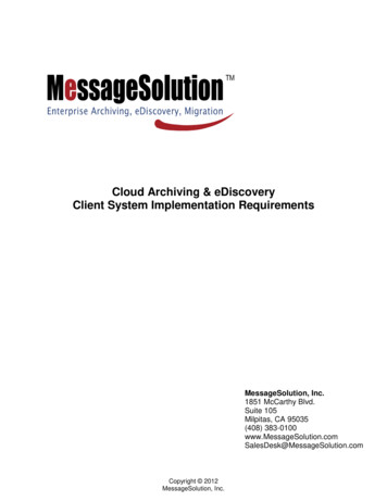 Cloud Archiving & EDiscovery Client System . - MessageSolution