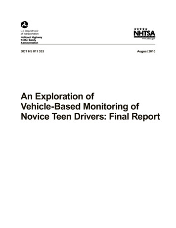 An Exploration Of Vehicle-Based Monitoring Of Novice Teen Drivers .