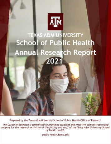 TEXAS A&M UNIVERSITY School Of Public Health Annual Research Report 2021