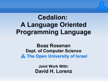 Cedalion: A Language Oriented Programming Language