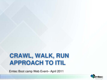 Crawl Walk Run Approach To ITIL - Emtec Inc