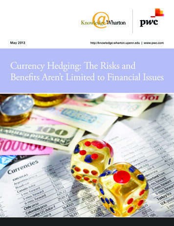Currency Hedging: The Risks And Benefits Aren't Limited To Financial Issues