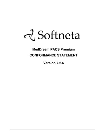 MedDream PACS Premium CONFORMANCE STATEMENT Version 7.2 - SOFTNETA