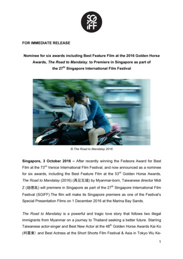 FOR IMMEDIATE RELEASE Awards, The Road To Mandalay