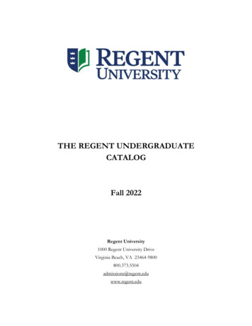 THE REGENT UNDERGRADUATE CATALOG Fall 2022 - Regent University