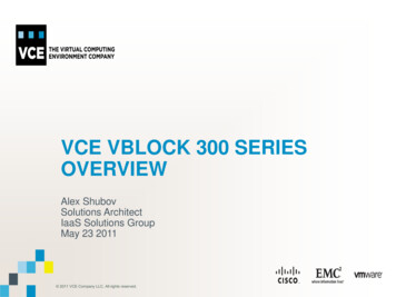 VCE VBLOCK 300 SERIES OVERVIEW - Cisco