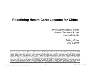 Redefining Health Care: Lessons For China - Hbs.edu