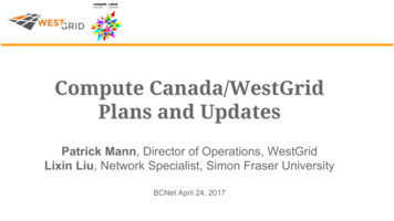 Compute Canada/WestGrid Plans And Updates - BCNET