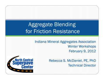 Aggregate Blending For Friction Resistance - Purdue University
