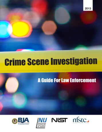 Crime Scene Investigation: A Guide For Law Enforcement 2013