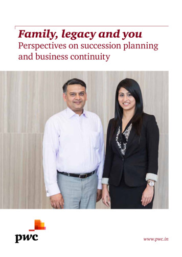 Family, Legacy And You - Perspectives On Succession Planning And . - PwC