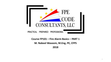 Course FP101 Fire Alarm Basics PART 1 M. Nabeel Waseem, M.Eng, PE, CFPS .