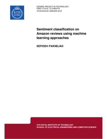 Sentiment Classification On Amazon Reviews Using Machine Learning .