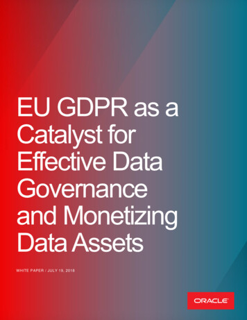 EU GDPR As A Catalyst For Effective Data Governance And . - Oracle