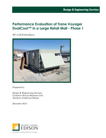 Performance Evaluation Of Trane Voyager DualCool In A Large Retail Mall .