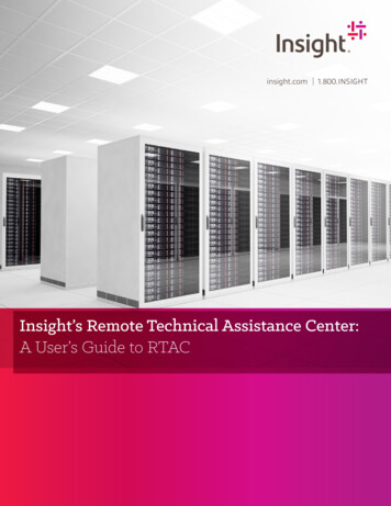 Insight's Remote Technical Assistance Center: A User's Guide To RTAC
