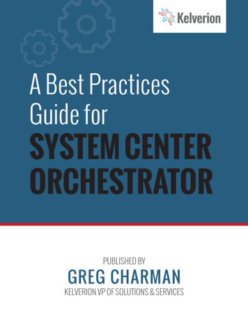 A Best Practices Guide For SYSTEM CENTER ORCHESTRATOR - Kelverion