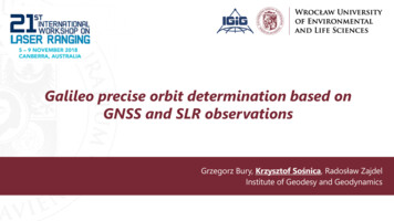 Galileo Precise Orbit Determination Based On GNSS And SLR . - NASA