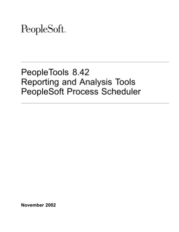 PeopleTools 8.42 Reporting And Analysis Tools PeopleSoft Process Scheduler