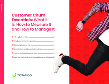 Customer Churn Essentials: What It Is, How To Measure It And How To .