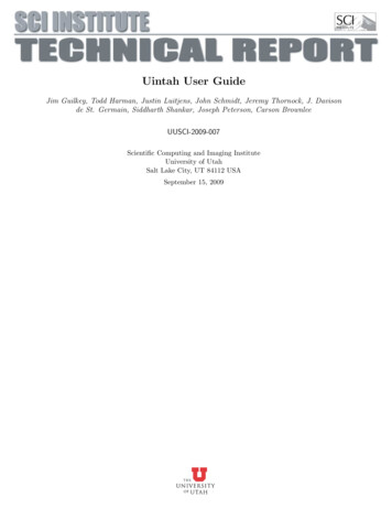 Uintah User Guide - Scientific Computing And Imaging Institute