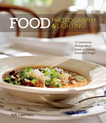 Food Photography & Lighting: A Commercial Photographer’s .